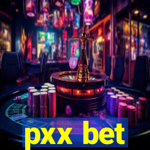 pxx bet